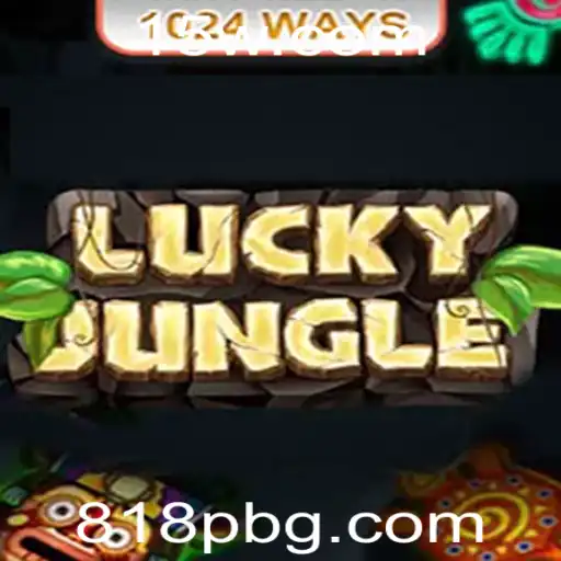 818p | Explorando o Mundo do LuckyJungle1024: Um Guia Completo