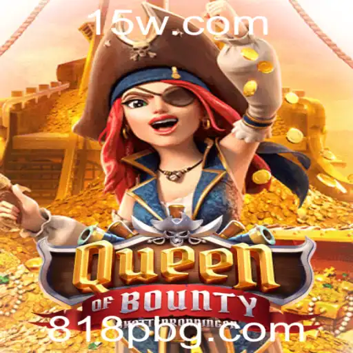 Explorando o Fascinante Mundo de QueenofBounty e a Estratégia Chave 818p